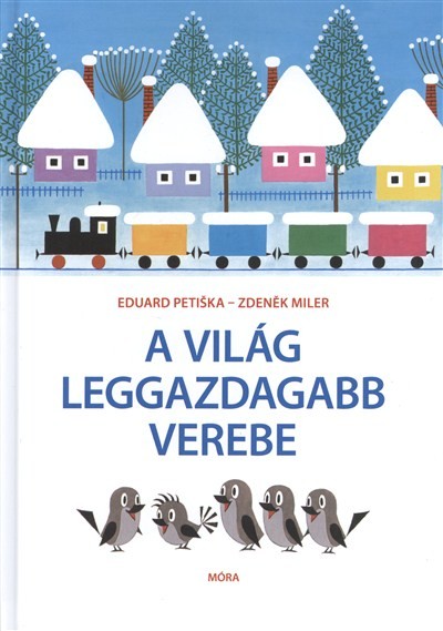 A VILÁG LEGGAZDAGABB VEREBE