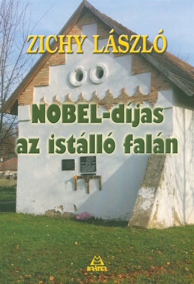 Nobel-díjas az istálló falán
