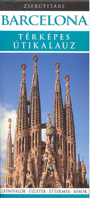 BARCELONA - TÉRKÉPES ÚTIKALAUZ /ZSEBÚTITÁRS
