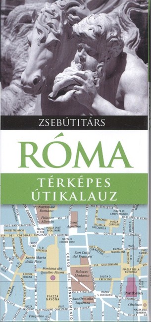 RÓMA - TÉRKÉPES ÚTIKALAUZ /ZSEBÚTITÁRS