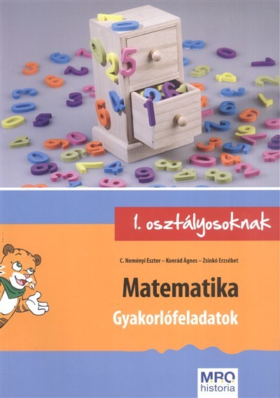  Matematika - Gyakorlófeladatok /1. osztályosoknak 