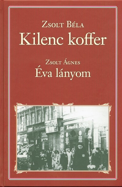Kilenc koffer - Éva lányom /Nemzeti könyvtár 64.