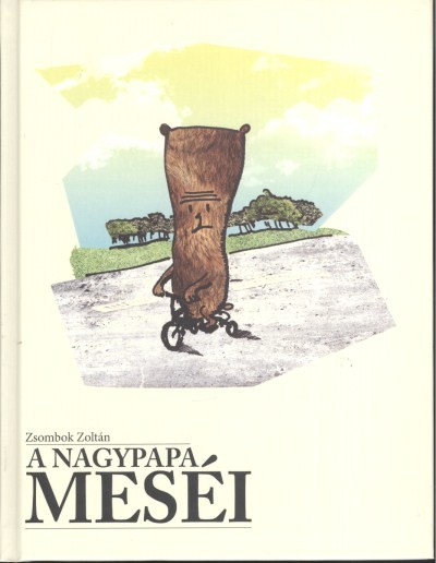 A nagypapa meséi