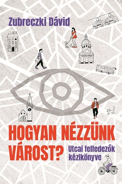 Hogyan nézzünk várost?