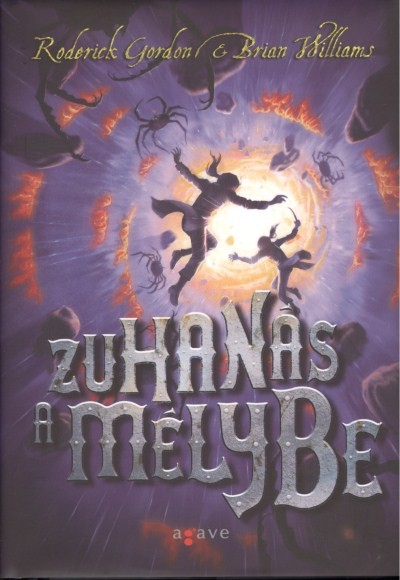 ZUHANÁS A MÉLYBE /ALAGUTAK-SOROZAT 3.