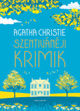 Szentivánéji krimik - Izgalmas nyári novellák a krimi királynője tollából (új kiadás)