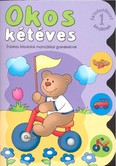 Okos kétéves 1. /Érdekes feladatok matricákkal gyerekeknek