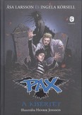 A kísértet /Pax-sorozat 3.