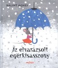 Az elvarázsolt egérkisasszony (5. kiadás)