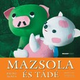Mazsola és Tádé (15. kiadás)