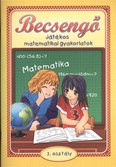 Becsengő - Játékos matematikai gyakorlatok /3. osztályosok részére