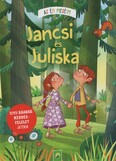 Jancsi és Juliska - Az én meséim