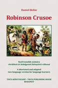 Robinson Crusoe - Nyelvtanulók számára rövidített és átdolgozott kétnyelvű változat