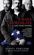 A haza szolgálata - Last flag flying