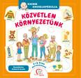 Közvetlen környezetünk - 1-3 éves gyermekeknek