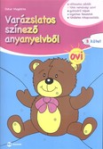 Varázslatos színező anyanyelvből - ovi (b. kötet)