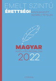 Emelt szintű érettségi 2022 - Magyar nyelv és irodalom