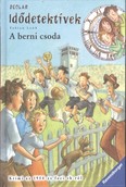Idődetektívek 15. /A berni csoda