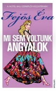 Mi sem voltunk angyalok - A Hotel Bali szereplői visszatérnek!