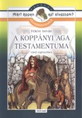 A koppányi aga testamentuma /Olvasmánynapló /miért éppen ezt olvassam?.