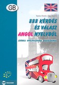 888 kérdés és válasz angol nyelvből /Szóbeli vizsgára készülőknek