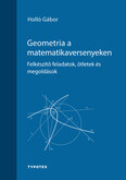 Geometria a matematikaversenyeken - Felkészítő feladatok, ötletek és megoldások
