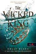The Wicked King - A gonosz király /A levegő népe 2.