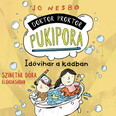 Doktor Proktor pukipora - Idővihar a kádban - Hangoskönyv