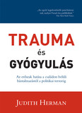 Trauma és Gyógyulás (3. változatlan kiadás)