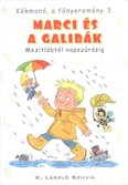 Marci és a galibák - Mezitlábtól napszúrásig /Kékmanó, a főnyeremény 3.
