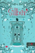Silber - Az álmok második könyve /Silber 2.