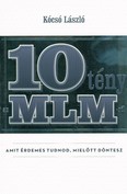 10 tény az MLM-ről amit érdemes tudnod, mielőtt döntesz