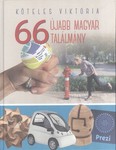 66 újabb magyar találmány