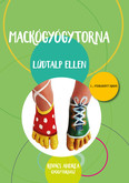 Mackógyógytorna: Lúdtalp ellen (3. kiadás)