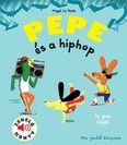 Pepe és a hiphop - Fedezd fel Pepével a hiphop világát!