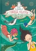 Mágikus állatok iskolája 6. /A nagy csobbanás