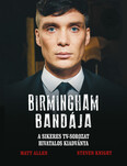 Birmingham Bandája - A sikeres TV-sorozat hivatalos kiadványa