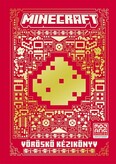 Minecraft: Vöröskő kézikönyv (új kiadás)