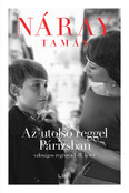 Az utolsó reggel Párizsban I-II. (új kiadás)