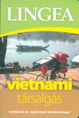 Lingea vietnami társalgás /Szótárral és nyelvtani áttekintéssel