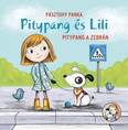 Pitypang a zebrán - Pitypang és Lili (új kiadás)