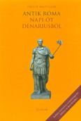 Antik Róma napi öt denariusból (2. kiadás)
