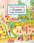 Keress, találj, mesélj! - Óvodai nagy böngésző