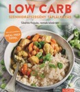 LOW CARB szénhidrátszegény táplálkozás - Sikeres fogyás, remek közérzet - Sok-sok praktikus MEAL PREP TIPPEL