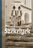 Székelyek - Történelemről és hagyományról (album)