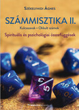 Számmisztika II. - Kulcsszavak • Okkult számok? - Spirituális és pszichológiai összefüggések (új kiadás)