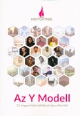 Az Y Modell - 12 magyar fiatal vállalkozó útja a siker felé (2. kiadás)
