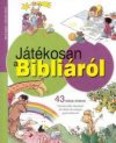 Játékosan a Bibliáról /43 Bibliai történet
