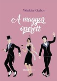 A magyar operett - A magyar művészet- és művelődéstörténet fejezetei