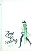 Zséda 2017. /Zene és szöveg